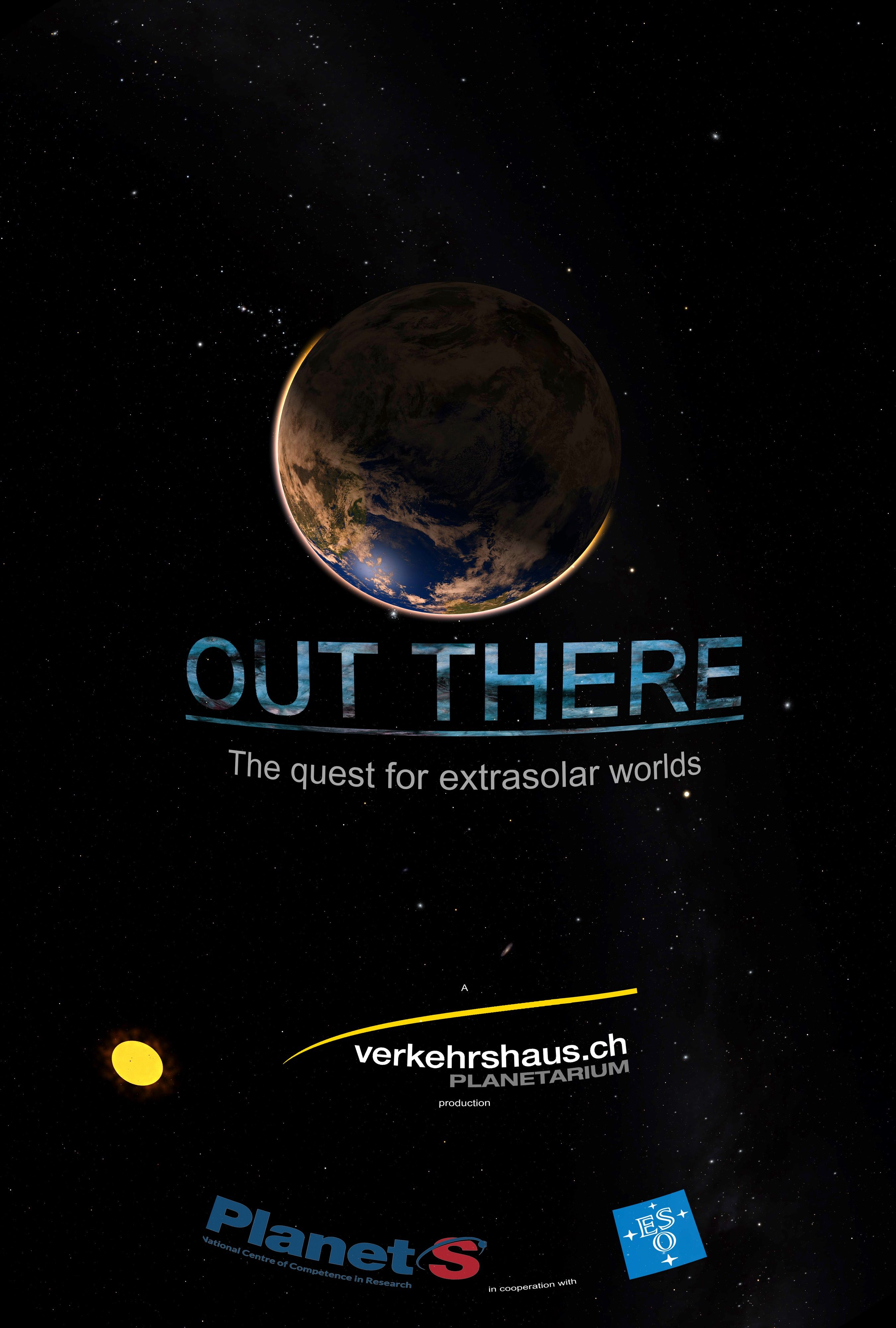 OUT THERE: THE QUEST FOR EXTRASOLAR WORLDS